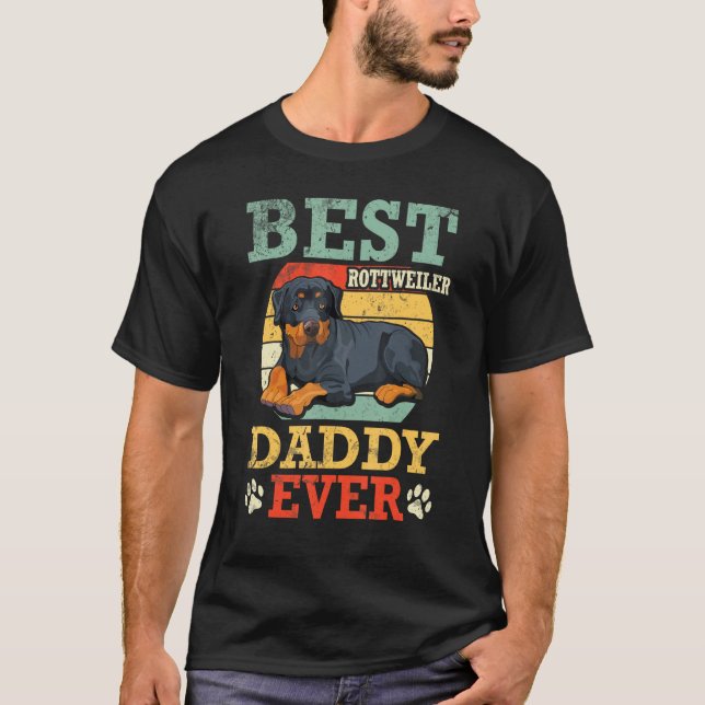 Best Rottweiler Dog Daddy Ever Father Day Dad Son  T-Shirt (Vorderseite)
