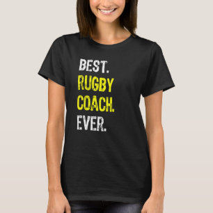 Best Rugby Coach je T-Shirt