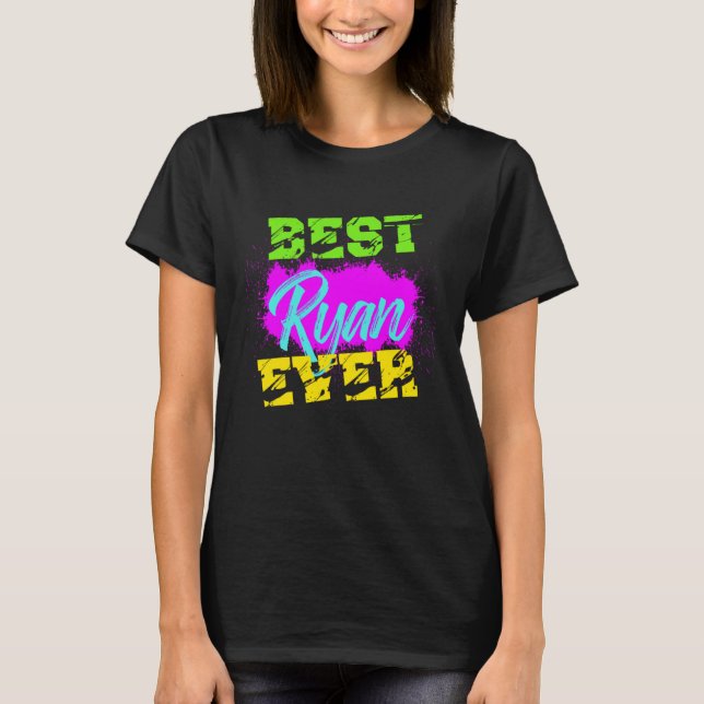 Best Ryan Ever T-Shirt (Vorderseite)