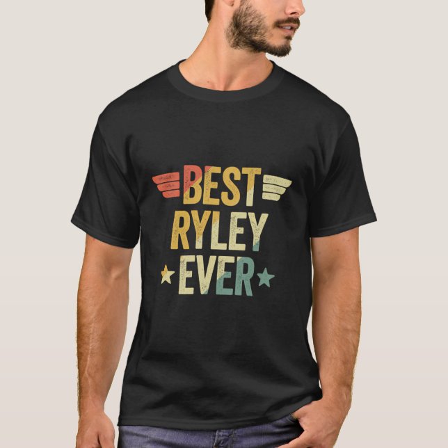 Best Ryley Ever T-Shirt (Vorderseite)