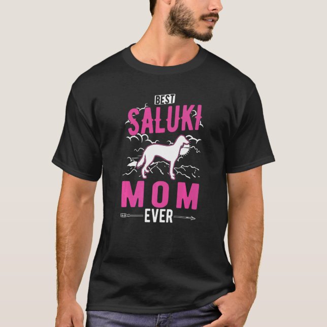 Best Saluki Mom Ever   T-Shirt (Vorderseite)