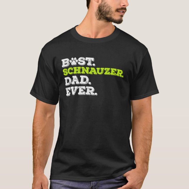 Best Schnauzer Dad Ever Giant Schnauzer Dog T-Shirt (Vorderseite)