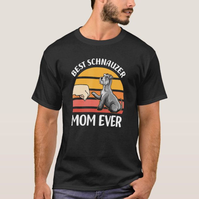 Best Schnauzer Mom Ever - Schnauzer T-Shirt (Vorderseite)