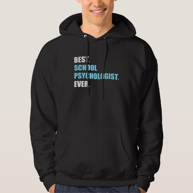 Best School Psychologist Psychology Teacher Studen Hoodie (Vorderseite)