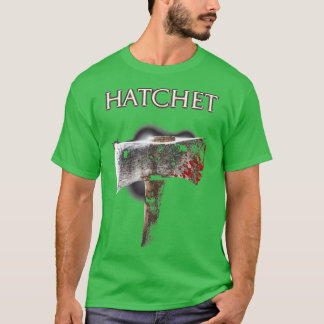 BEST SELLING HATCHET MERCH 1 T-Shirt