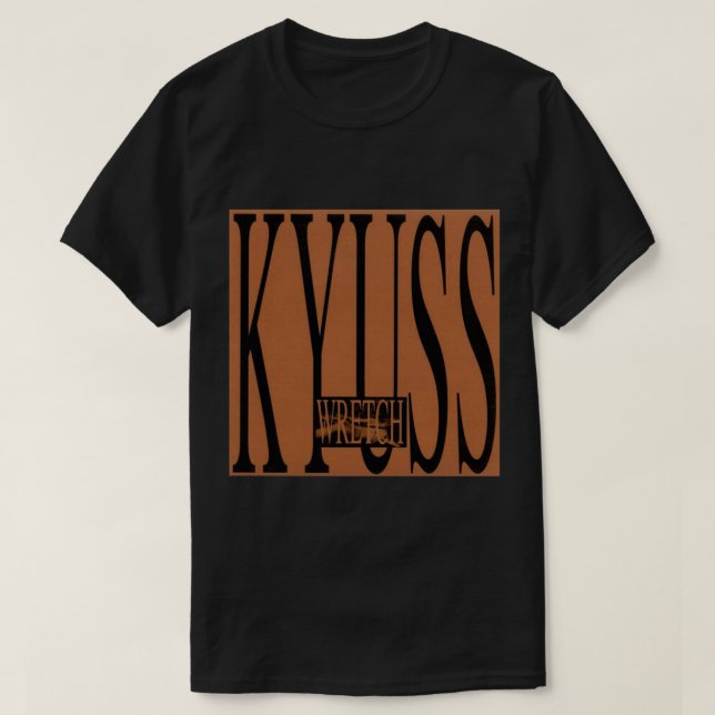 BEST SELLING - Kyuss - Wretch   T-Shirt (Design vorne)