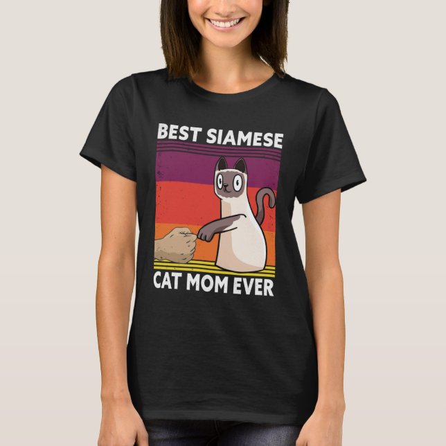 Best Siamese Cat Mom Ever  Cat T-Shirt (Vorderseite)