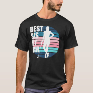 Best Sis By Par Golf Birthday Golf Schwester Femal T-Shirt