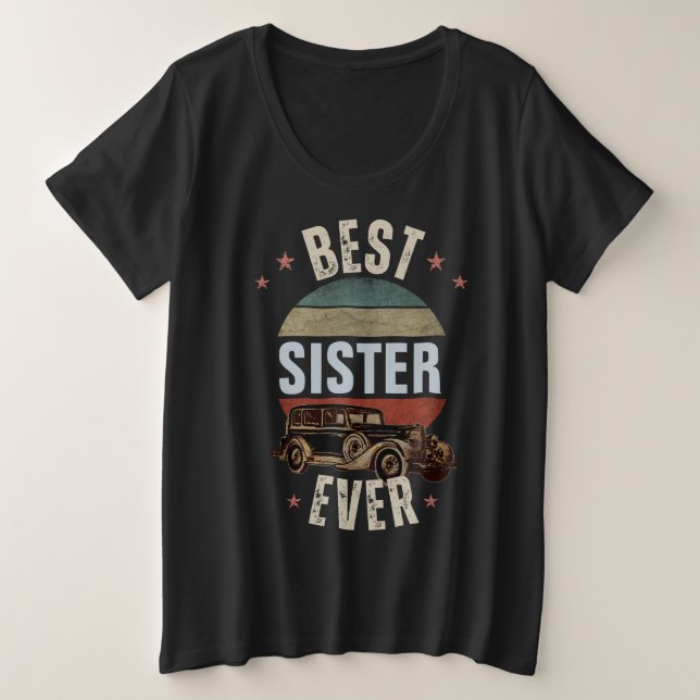 BEST SISTER EVER GROßE GRÖßE T-Shirt (Design vorne)
