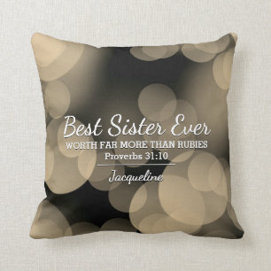 BEST SISTER EVER Prov 31 Sepia Bokeh Personalisier Kissen
