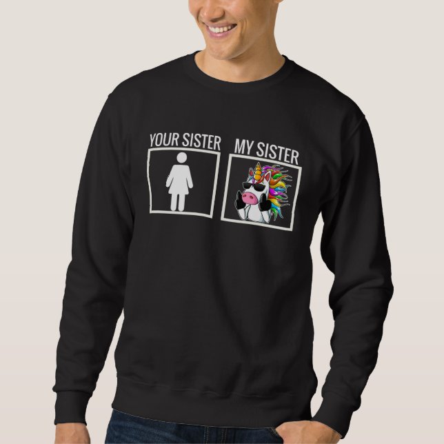 Best Sister for Brothers and Sister to Show Love Sweatshirt (Vorderseite)