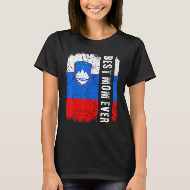 Best Slovenian Mom Ever Slovenia Flag Mother's Day T-Shirt (Vorderseite)