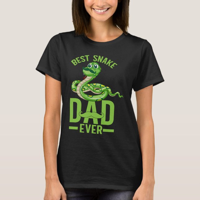 Best Snake Dad Ever Snake Owner Snake  Snakes T-Shirt (Vorderseite)