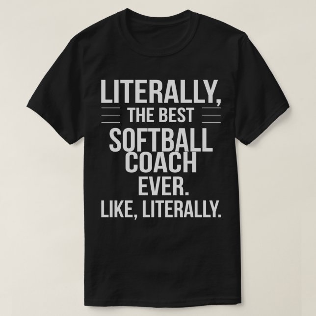 Best Softball Coach Ever Wertschätzung Funny Gesch T-Shirt (Design vorne)