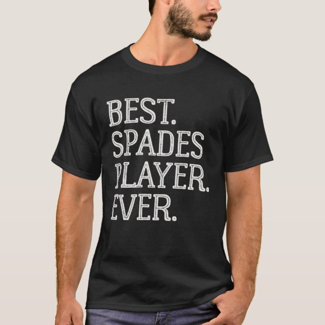 Best Spades Player Ever  Spades Card Game T-Shirt (Vorderseite)