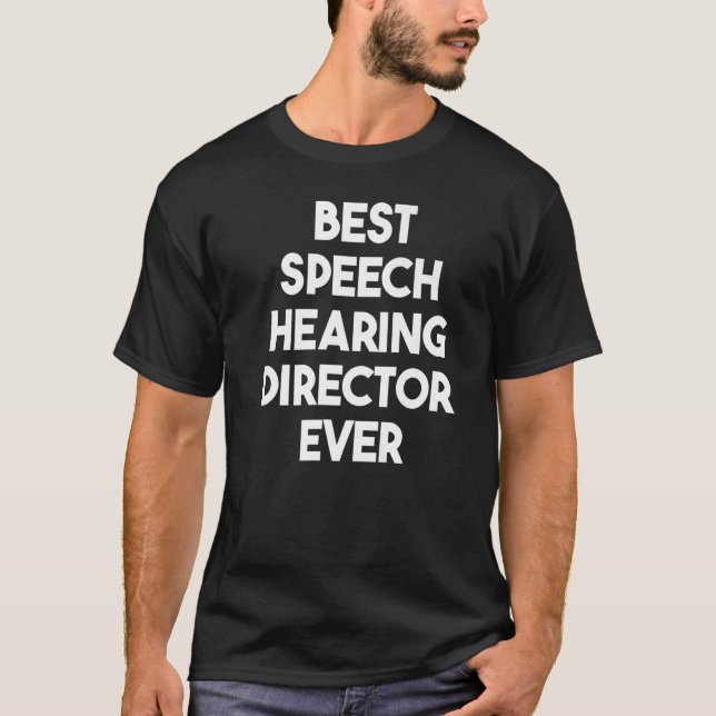 Best Speech Hearing Director je T-Shirt (Vorderseite)