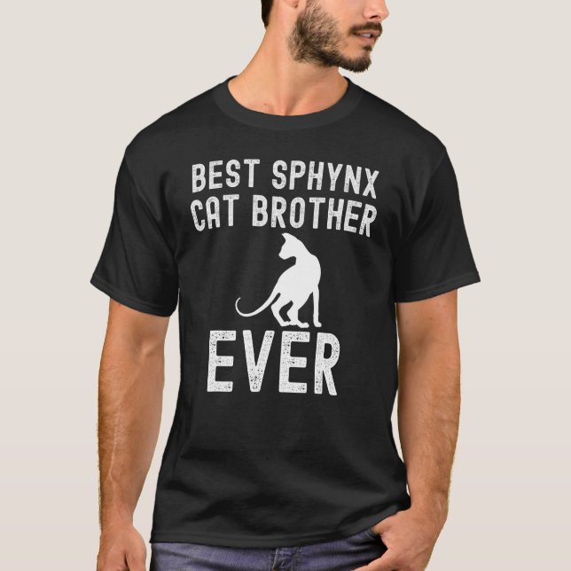 Best Sphynx cat brother Ever Father Day T-Shirt (Vorderseite)