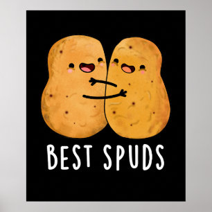 Best Spuds Funny Best Buddies Potato Pub Dark BG Poster