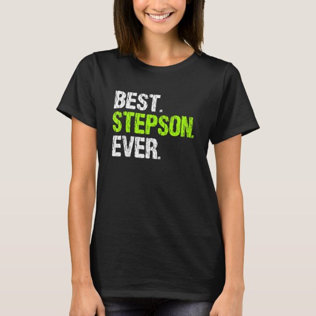 Best Step Son Ever Cool  StepSon T-Shirt (Vorderseite)