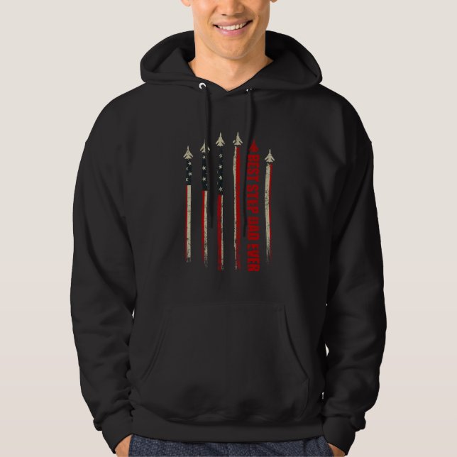 Best StepDad Ever American Flag Air fighter Jet Fa Hoodie (Vorderseite)