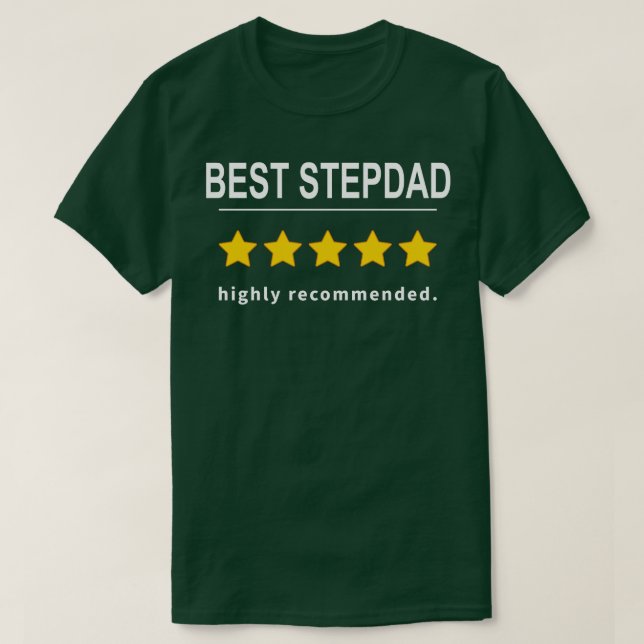 Best Stepdad Highly empfohlen T-Shirt (Design vorne)