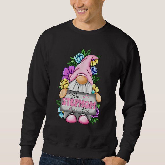 Best Stepmom Ever Gnome Happy Mother s Day Gnomes  Sweatshirt (Vorderseite)