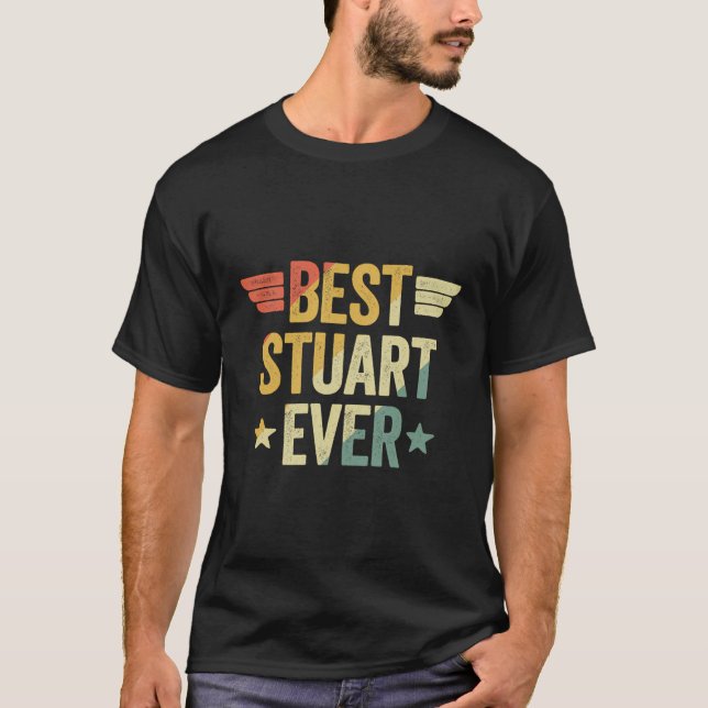 Best Stuart Ever T-Shirt (Vorderseite)