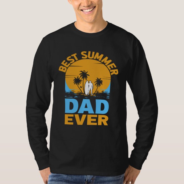 Best Summer Dad Ever I Palm I Summer T-Shirt (Vorderseite)