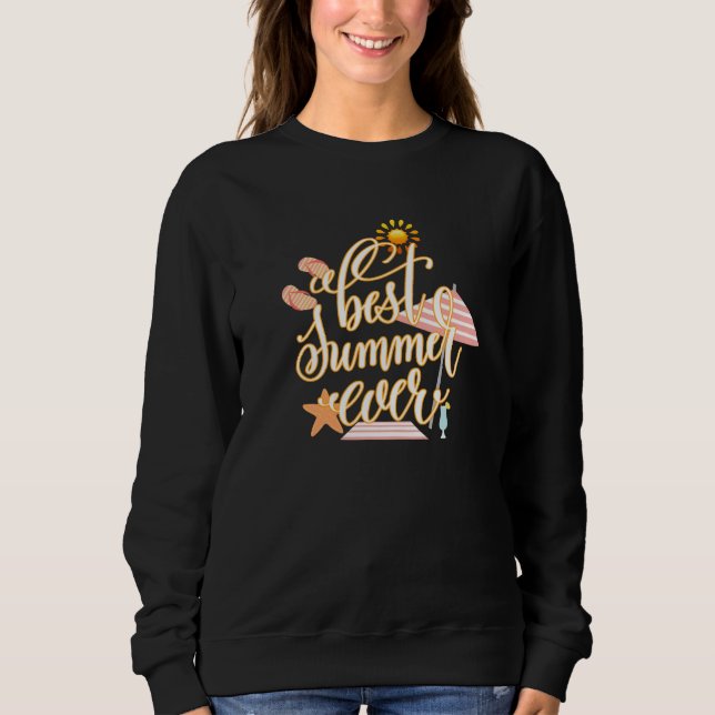 Best Summer Ever Sweatshirt (Vorderseite)