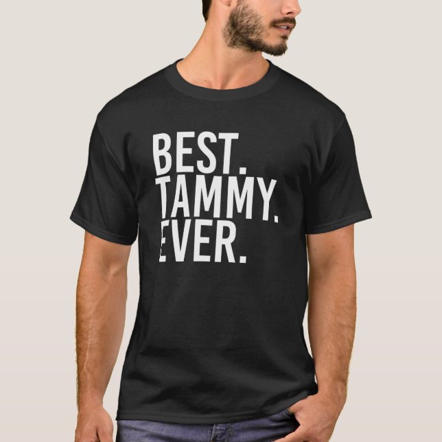 BEST. TAMME. JE. Geschenkname Funny Personalisiert T-Shirt (Vorderseite)