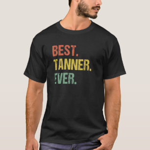 Best Tanner je Retro Name Spaß Nickname T-Shirt