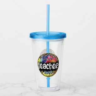 Best Teacher Ever Colorful Tie-Dye, Leopard Acryltrinkbecher