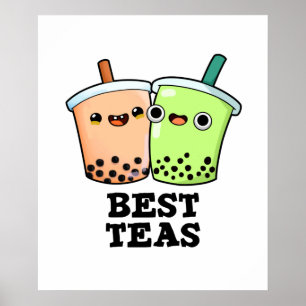 Best Teas Funny Besties Boba Tea PUn Poster