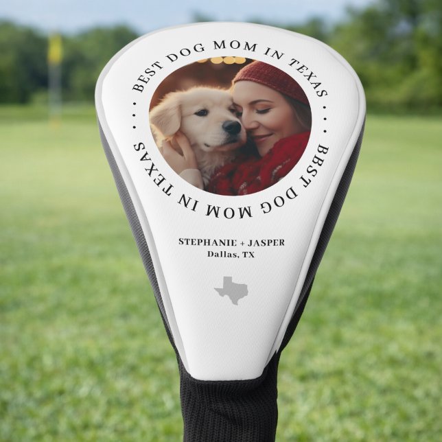 Best Texas Dog Mom Personalized Photo Golf Headcover (Personalize with names (dog mom + dog, or whatever you prefer), and city / location. )