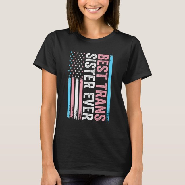 Best Trans Sister Ever Transgender T-Shirt (Vorderseite)