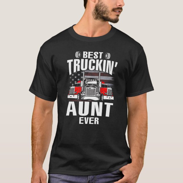 Best Truckin' AUNT Ever USA Flag Father's Day   T-Shirt (Vorderseite)