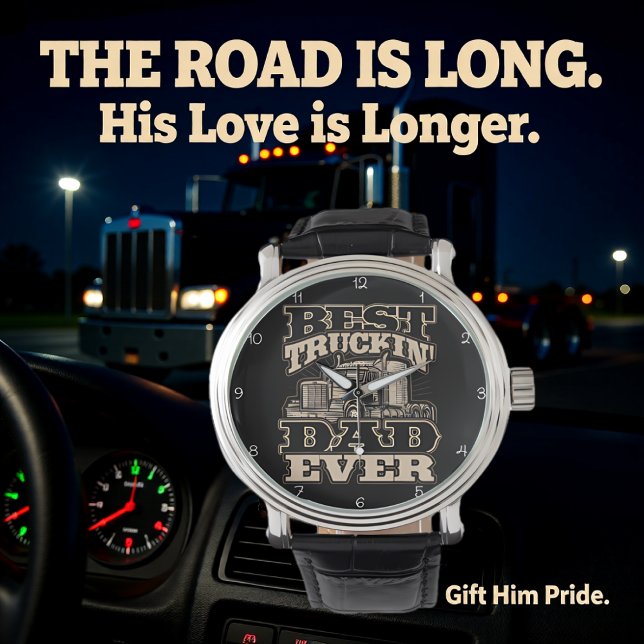 Best Truckin' Dad Ever Armbanduhr (Von Creator hochgeladen)