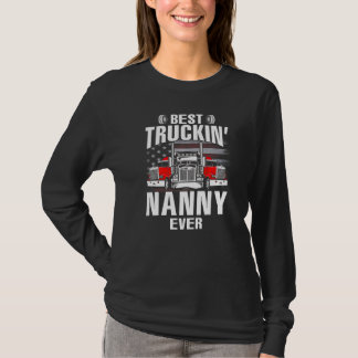 Best Truckin' NANNY Ever USA Flag Father's Day   T-Shirt