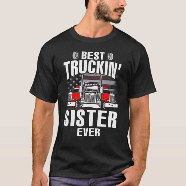 Best Truckin' SISTER Ever USA Flag Father's Day T-Shirt (Vorderseite)