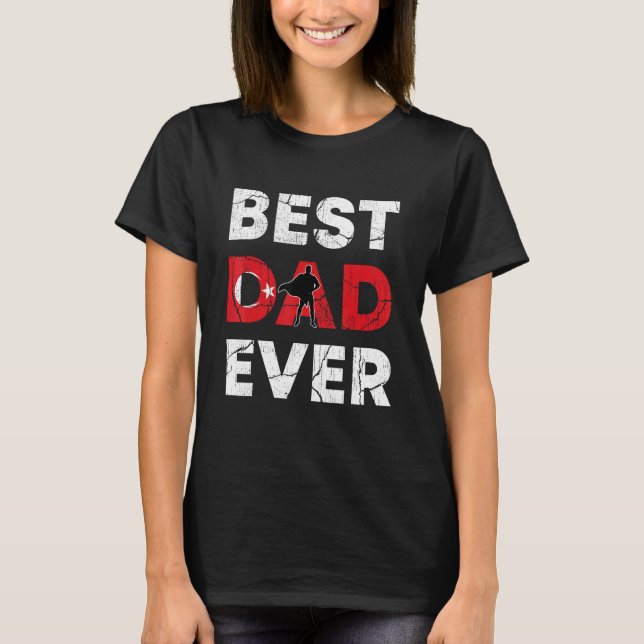 Best Turkish Dad Ever Turkey Daddy Father s Day T-Shirt (Vorderseite)