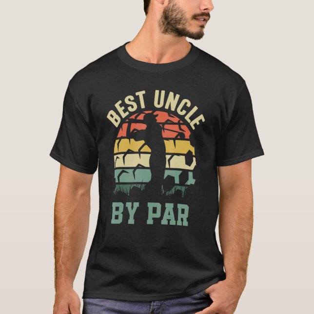Best Uncle by Par für Onkel, die Lieben Golfen T-Shirt (Vorderseite)