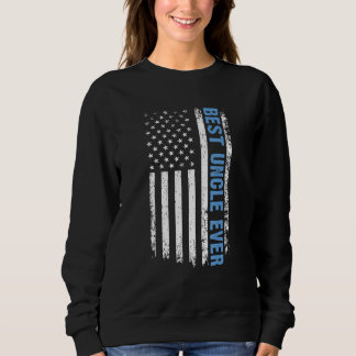 Best Uncle Ever 4th Of July American Flag Patrioti Sweatshirt