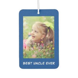 Best Uncle Ever Blue Personalisierte Fotos Autolufterfrischer