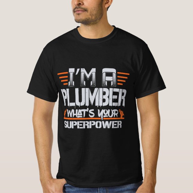 Best Unique Funny Plumber Sayings Gift Ideas Humor T-Shirt (Vorderseite)