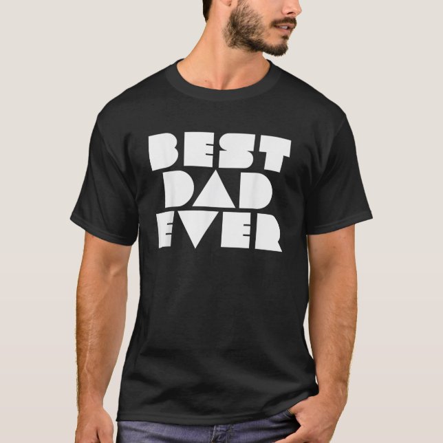 BEST VATER EVER T-Shirt (Vorderseite)