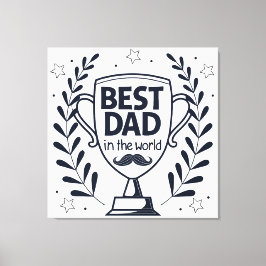 Best Vater Trophy Design - Vatertagsgeschenk Leinwanddruck