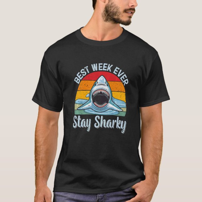 Best Week ever Bleibe Sharky Shark Retro Week T-Shirt (Vorderseite)