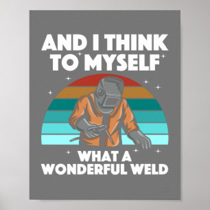 Best Welding Art Men Women Arc Welder Pipeliner II Poster