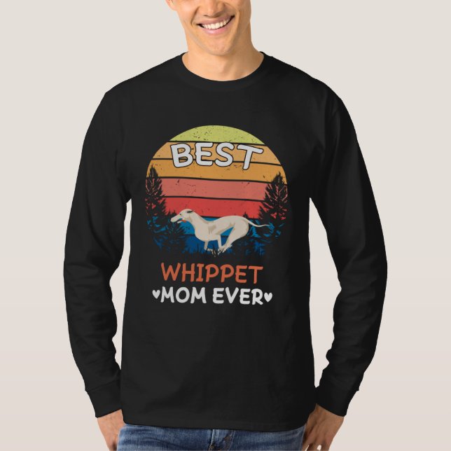 Best Whippet Mom Ever Retro Vintage T-Shirt (Vorderseite)