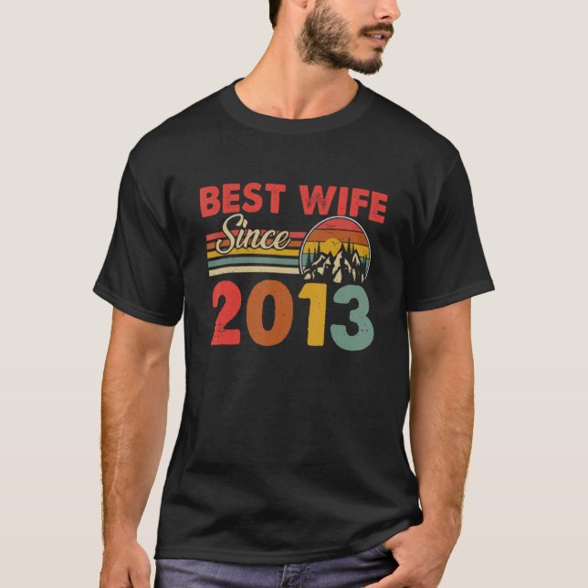 Best Wife Since 2013 Epic Matching 10th Wedding An T-Shirt (Vorderseite)